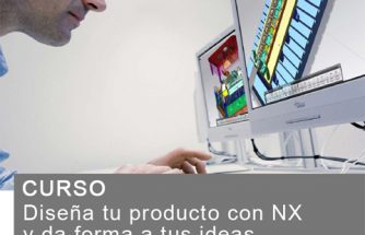 Curso "Diseña tu producto con NX y da forma a tus ideas"